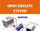 Open circuits system