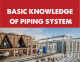 Basic knowledge of piping system