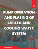 Pump operation and flusing of chilled and cooling water system