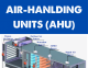 AIR-HANLDING UNITS (AHU)