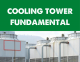 Cooling Tower Fundamental