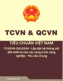 TCXDVN 319:2004 - Lắp đặt hệ thống nối đất thiết bị cho các công trình công nghiệp - Yêu cầu chung