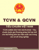 TCVN 11966-2017 ISO 16170:2016 - Tiêu chuẩn Quốc gia Phương pháp thử tại chỗ cho hệ thống phin lọc hiệu suất cao trong các cơ sở công nghiệp