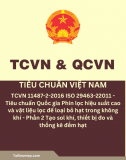 TCVN 11487-2-2016 ISO 29463-2:2011 - Tiêu chuẩn Quốc gia Phin lọc hiệu suất cao và vật liệu lọc để loại bỏ hạt trong không khí - Phần 2: Tạo sol khí, thiết bị đo và thống kê đếm hạt