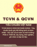 TCVN 6104-2-2015 ISO 5149-2:2014 - Tiêu chuẩn Quốc gia Hệ thống lạnh và bơm nhiệt - Yêu cầu về an toàn và môi trường - Phần 2: Thiết kế, xây dựng, thử nghiệm, ghi nhãn và lập tài liệu