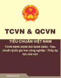 TCVN 4945-2008 ISO 5208-1993 - Tiêu chuẩn Quốc gia Van công nghiệp - Thủy áp lực của van