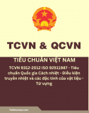 TCVN 9312-2012 ISO 9251:1987 - Tiêu chuẩn Quốc gia Cách nhiệt - Điều kiện truyền nhiệt và các đặc tính của vật liệu - Từ vựng