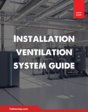 Installation ventilation system guide