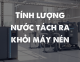 Tính lượng nước tách ra khỏi máy nén