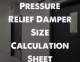 Pressure Relief Damper Size Calculation Sheet