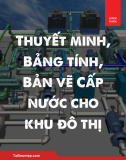 Thuyết minh, Bảng tính, Bản vẽ Cấp nước cho khu đô thị