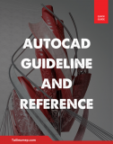 AUTOCAD GUIDELINE AND REFERENCE