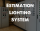 Estimation Lighting System