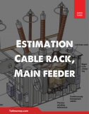 Estimation Cable rack, Main feeder