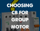 CHOOSING CB FOR GROUP MOTOR