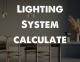 Lighting System calculate