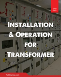 Installation & Operation for Transformer